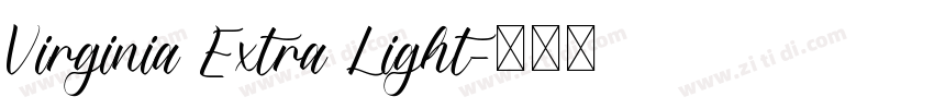 Virginia Extra Light字体转换